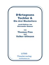 D'Artagnans Tochter & Die drei Musketiere